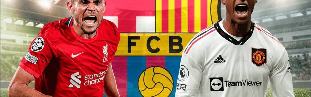 马卡：巴萨或同时签迪亚斯+拉什福德 曼联首次松口愿外租后者